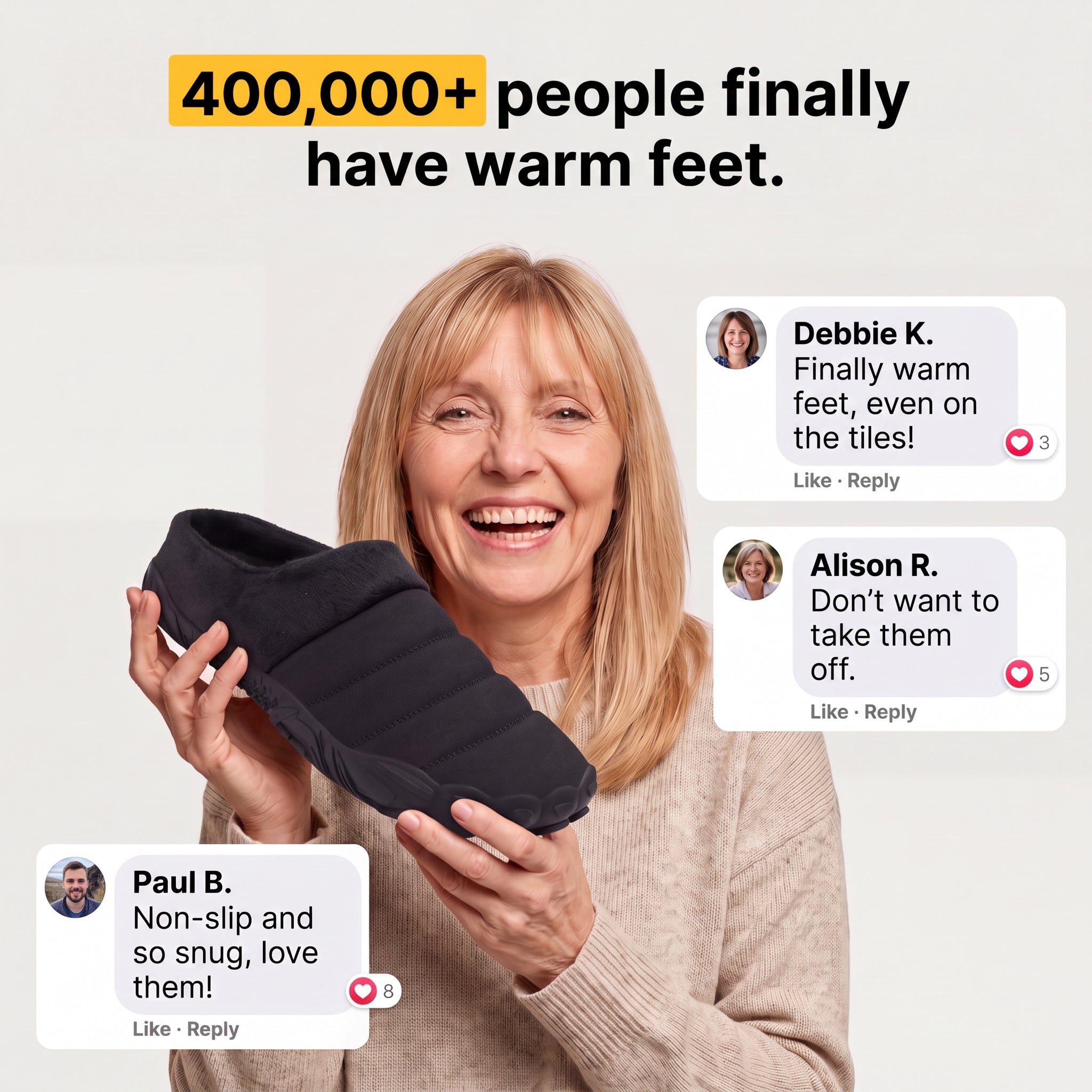Cosy Max Slippers, customer comments